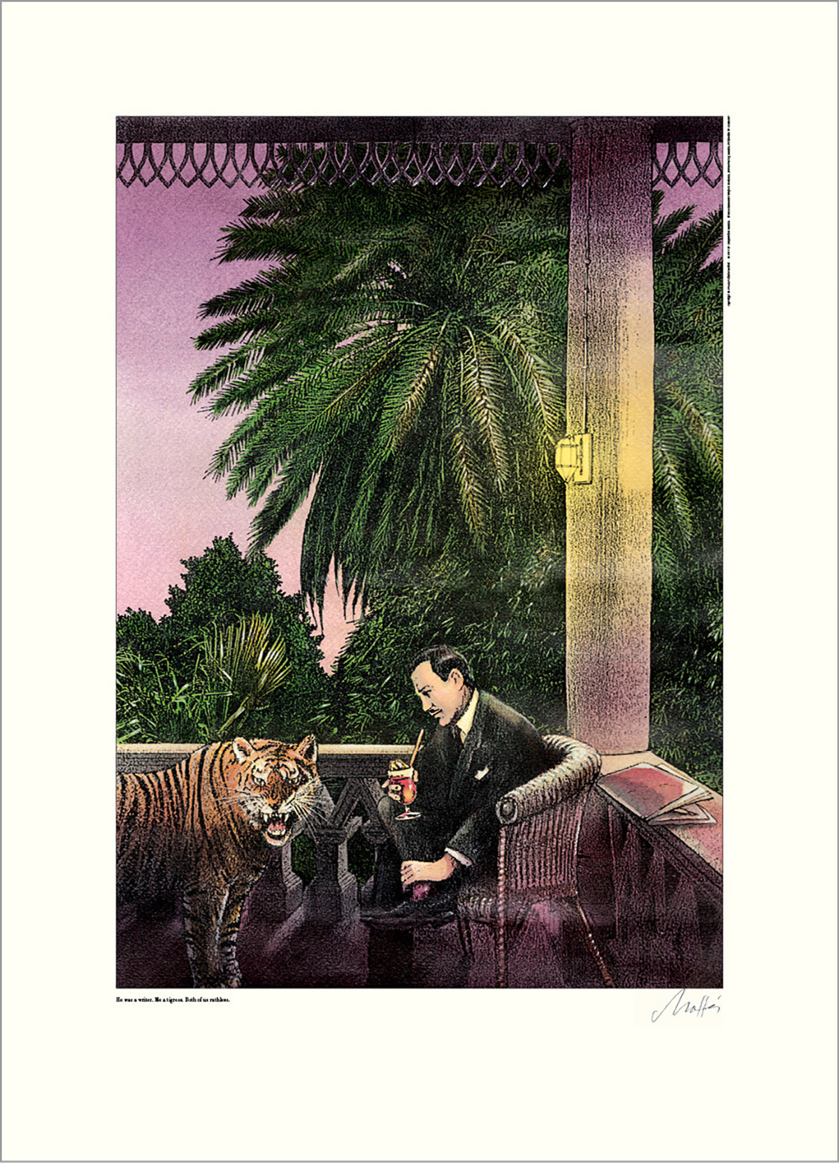 She a tigress, me a writer